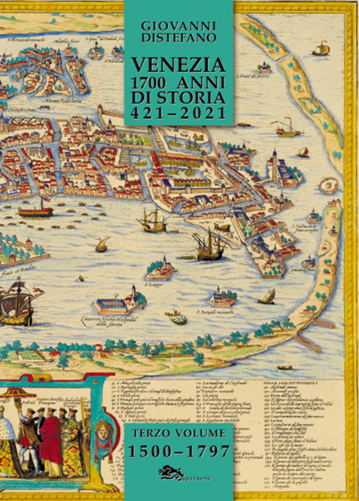 Книга Venezia 1700 anni di storia 421-2021 Giovanni Distefano