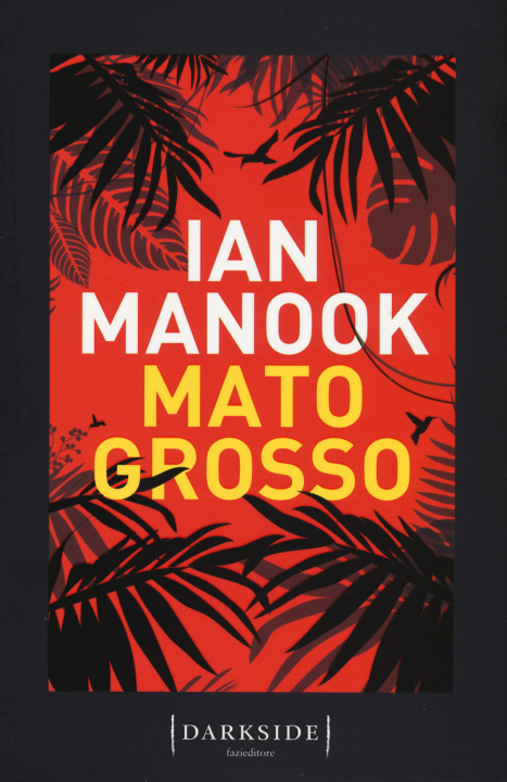 Buch Mato Grosso Ian Manook