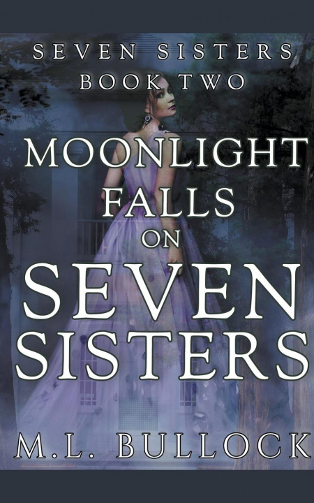 Knjiga Moonlight Falls On Seven Sisters 