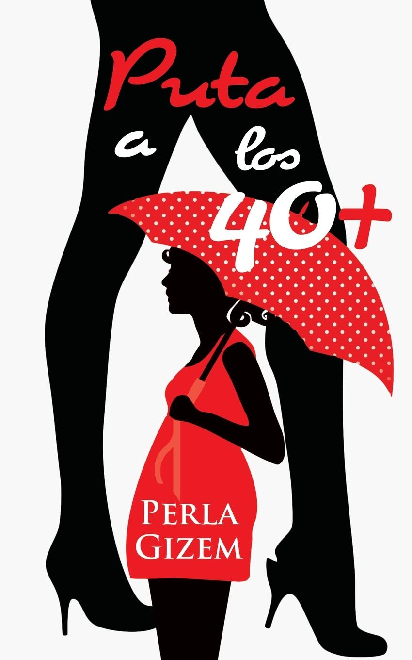 Knjiga Puta a los 40+ Perla Gizem