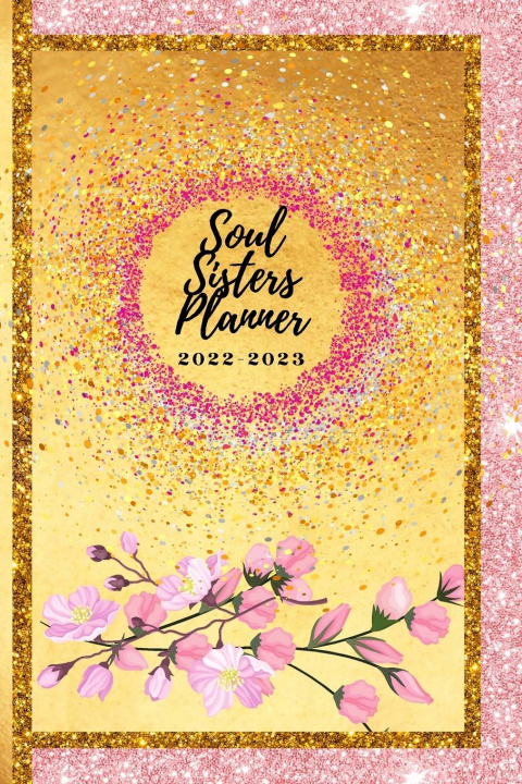 Kniha Soul Sisters Planner 2022-2023 