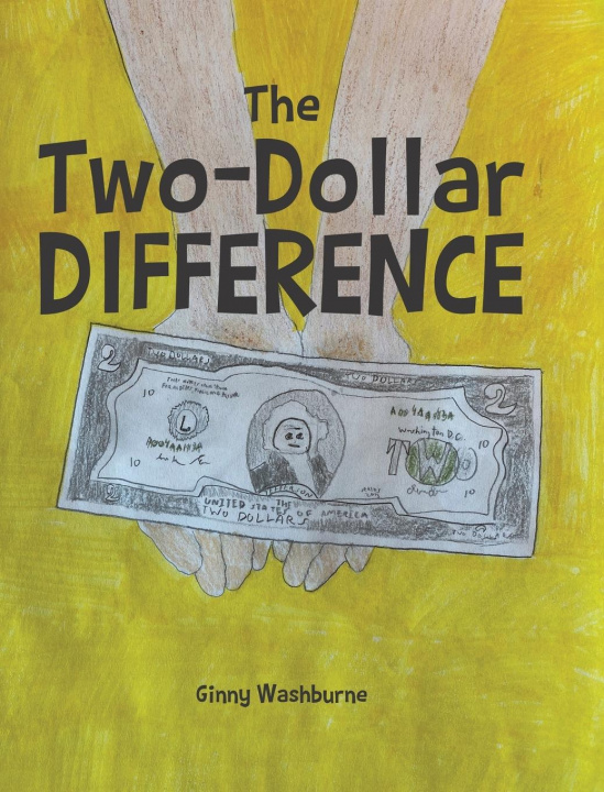 Knjiga Two-Dollar Difference Ginny Washburne