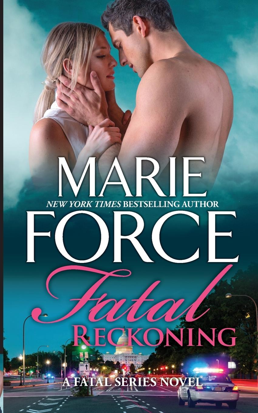 Knjiga Fatal Reckoning Marie Force