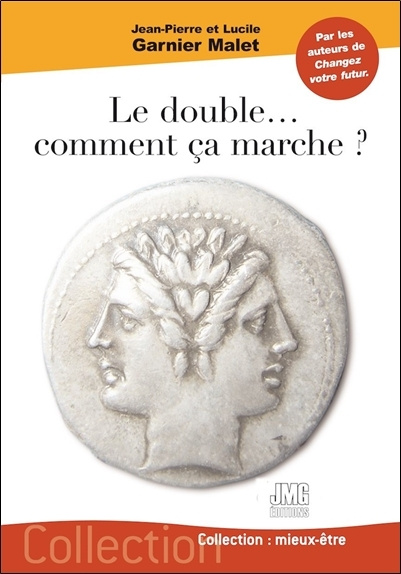 Buch Le double... comment ça marche ? Garnier Malet