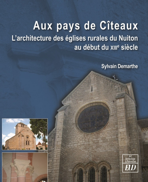 Kniha Au pays de Cîteaux Demarthe sylvain