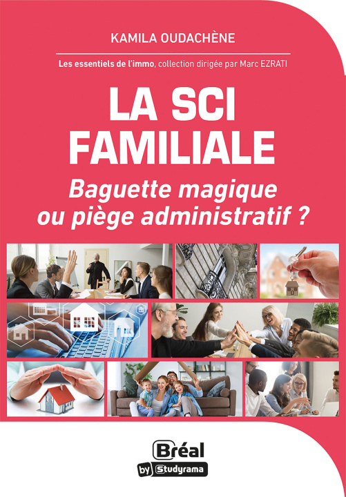 Knjiga La SCI Familiale : Baguette magique ou piège administratif ? Chennafi
