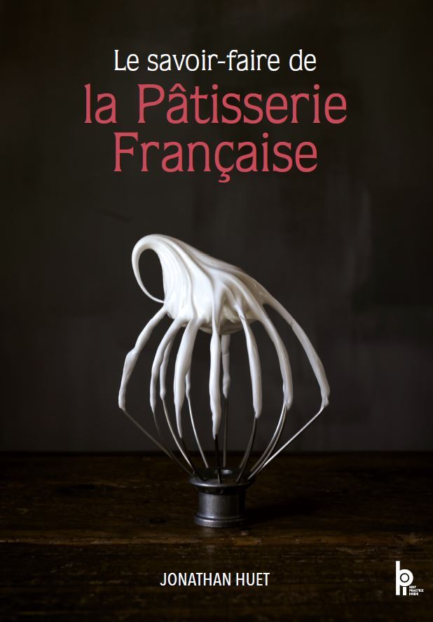 Книга LE SAVOIR FAIRE DE LA PATISSERIE FRANCAISE HUET