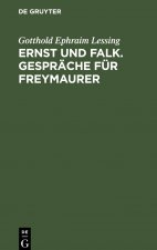 Carte Ernst und Falk. Gesprache fur Freymaurer 