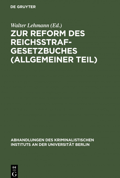 Kniha Zur Reform des Reichsstrafgesetzbuches (Allgemeiner Teil) 