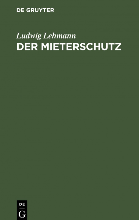 Knjiga Mieterschutz Ludwig Lehmann