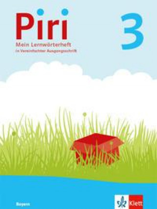 Book Piri 3. Arbeitsheft in Vereinfachter Ausgangsschrift Klasse 3.  Ausgabe Bayern 