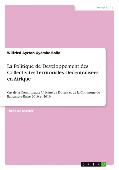 Könyv La Politique de Developpement des Collectivites Territoriales Decentralisees en Afrique 