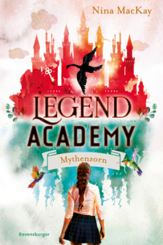 Kniha Legend Academy, Band 2: Mythenzorn 