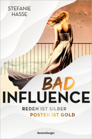 Könyv Bad Influence. Reden ist Silber, Posten ist Gold (Romantic Suspense auf der "Titanic 2.0") 