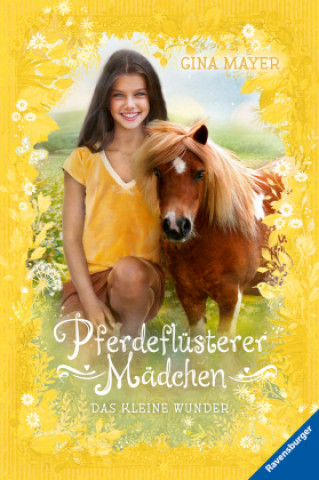 Könyv Pferdeflüsterer-Mädchen, Band 4: Das kleine Wunder Florentine Prechtel