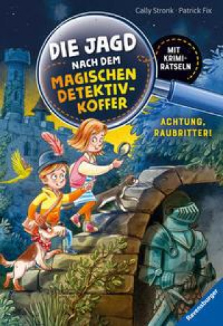 Kniha Die Jagd nach dem magischen Detektivkoffer, Band 4: Achtung, Raubritter! Patrick Fix