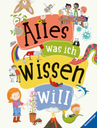 Kniha Alles was ich wissen will - ein Lexikon für Kinder ab 5 Jahren (Ravensburger Lexika) 