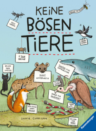 Książka Keine bösen Tiere - Das etwas andere Tierbuch für Kinder ab 7 Jahren Sophie Corrigan
