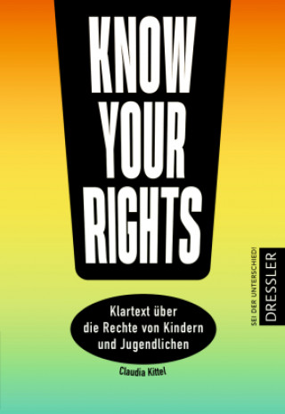 Boek Know Your Rights! Claudia Kittel