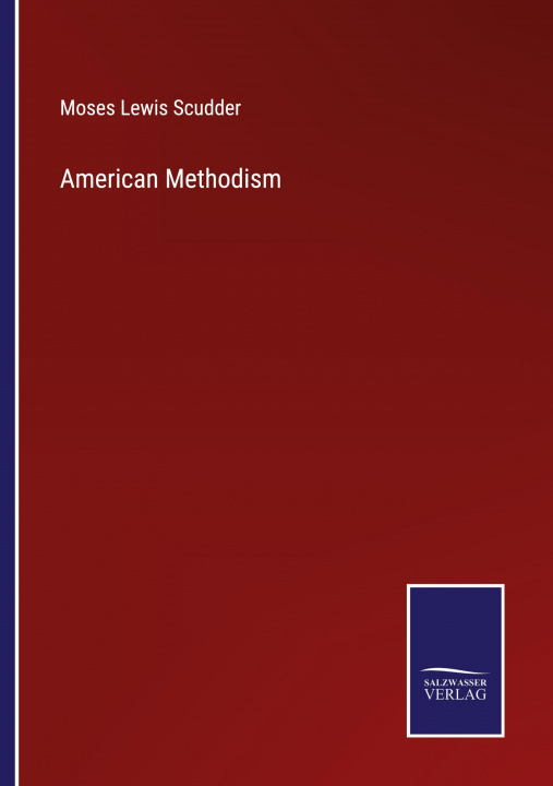 Knjiga American Methodism Moses Lewis Scudder