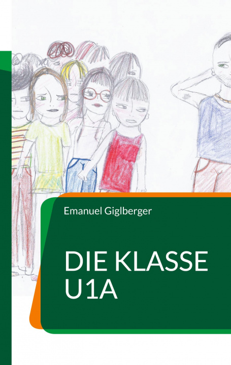 Knjiga Die Klasse U1a 