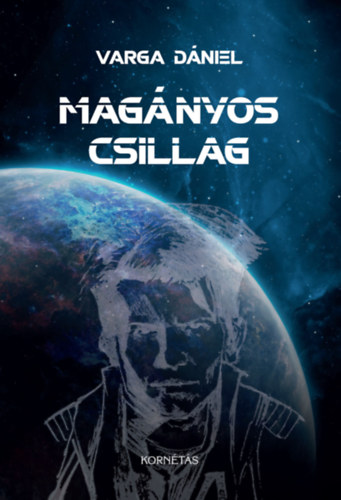 Книга Magányos csillag Varga Dániel