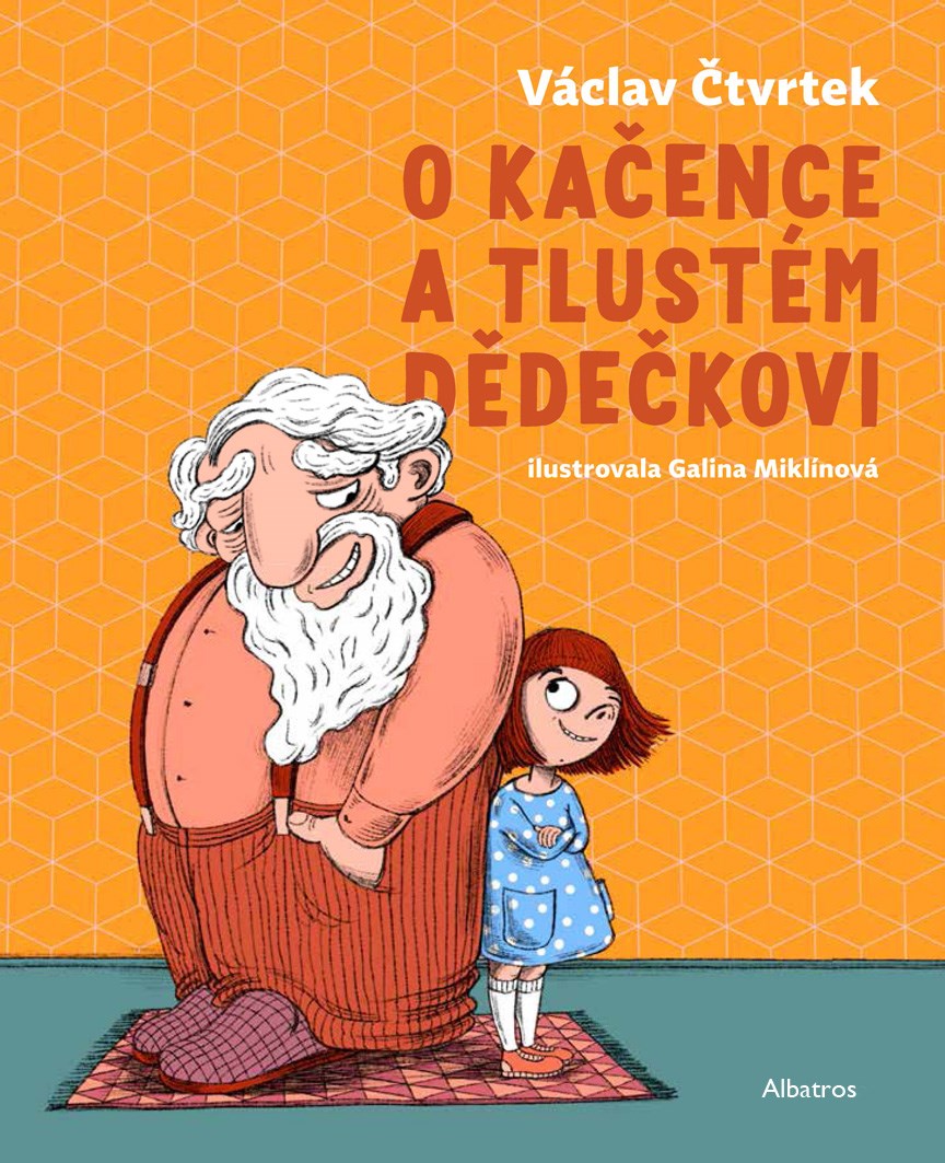 Book O Kačence a tlustém dědečkovi Václav Čtvrtek