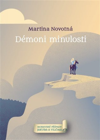 Knjiga Démoni minulosti Martina Novotná