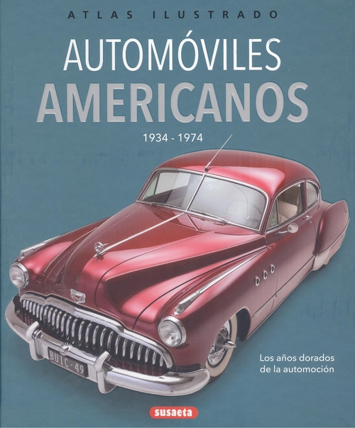 Book AUTOMOVILES AMERICANOS 1934-1974 TONY BEADLE