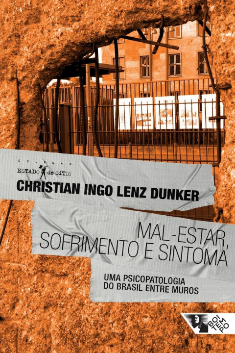 Книга Mal-estar, sofrimento e sintoma Christian Ingo Lenz Dunker