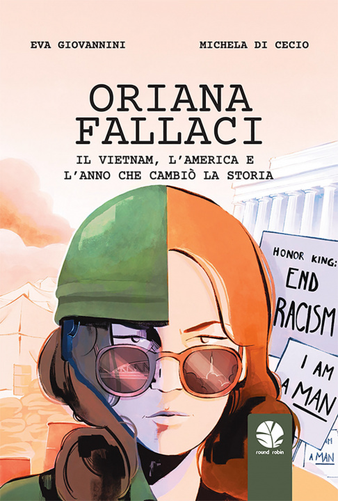 Kniha Oriana Fallaci. Il Vietnam, l'America e l'anno che cambiò la Storia Eva Giovannini