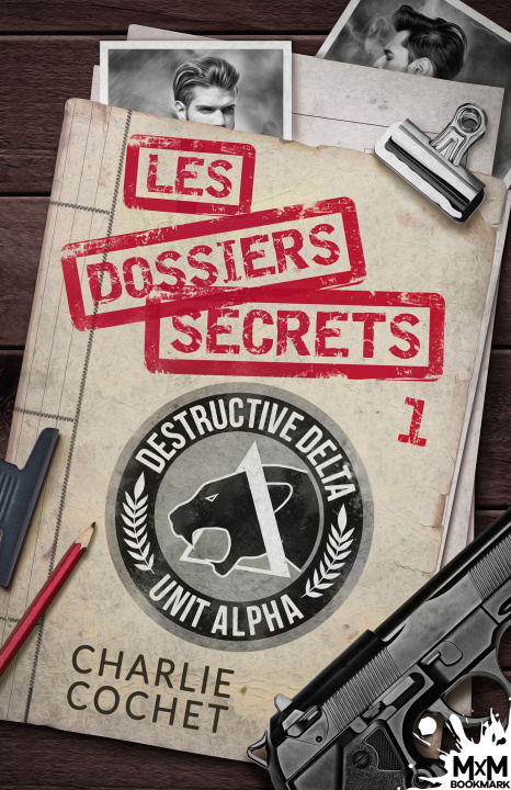 Buch Les dossiers secrets 1 Charlie Cochet