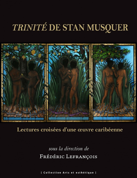 Knjiga Trinité de Stan Musquer Lefrancois frederic
