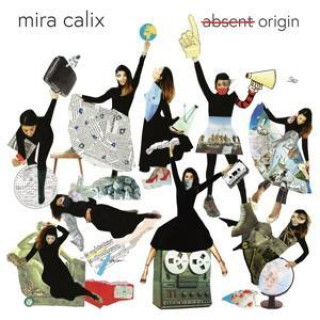 Zvok Absent Origin Mira Calix