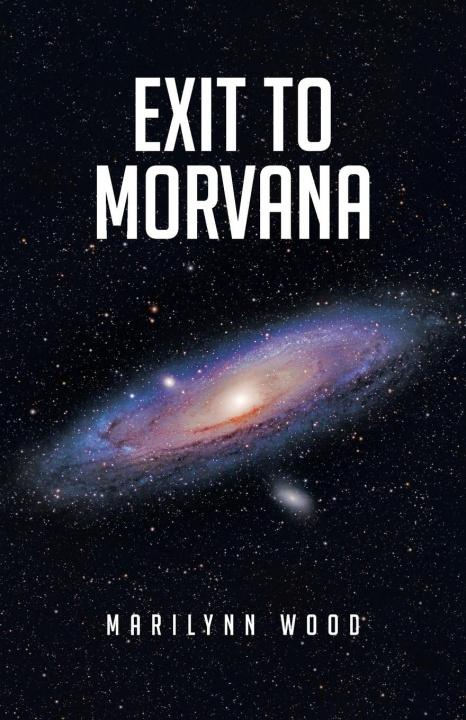 Knjiga Exit to Morvana Marilynn Wood