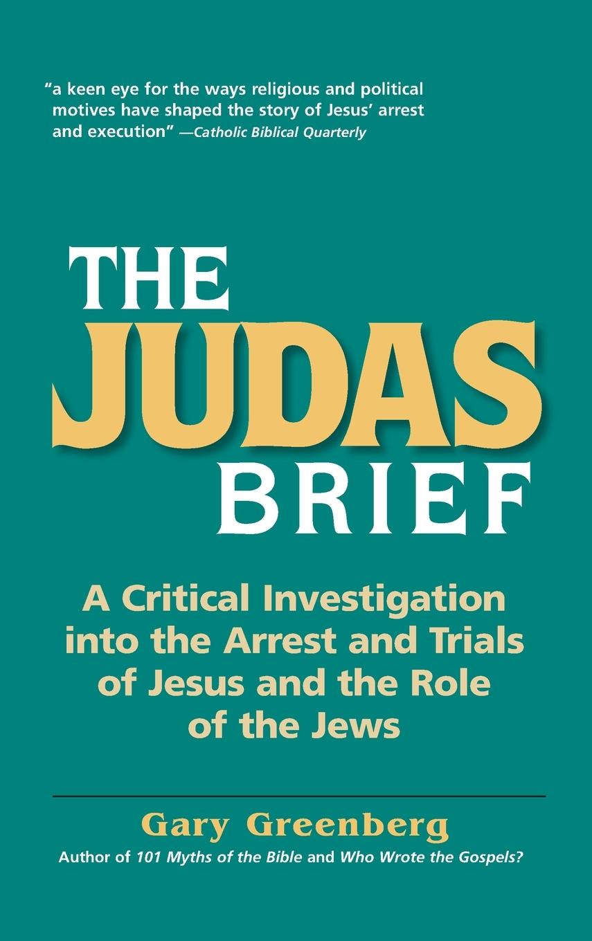 Book Judas Brief Gary Greenberg