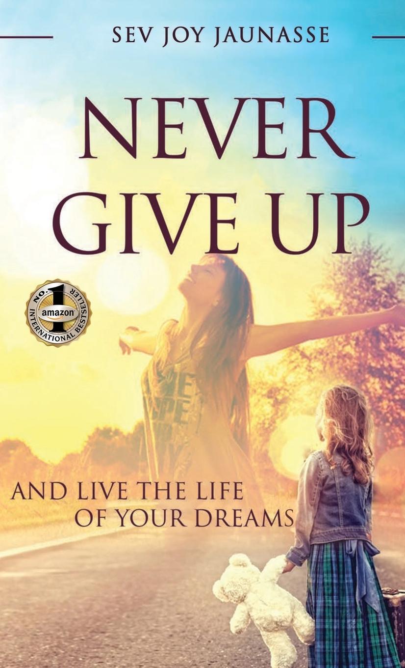 Knjiga Never Give Up Sev Joy Jauansse
