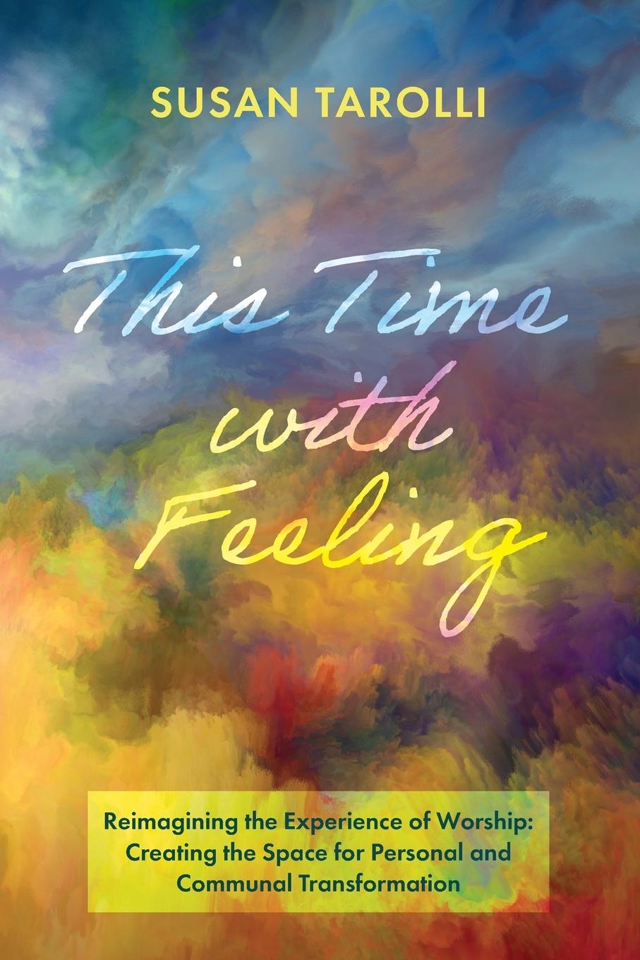 Knjiga This Time with Feeling Susan Tarolli