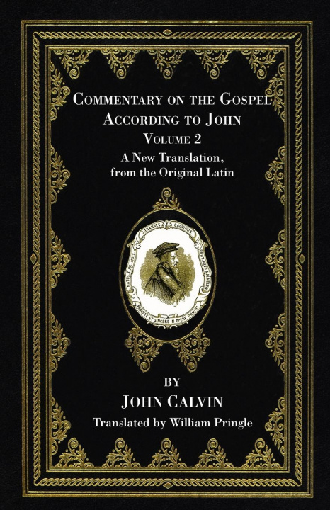 Könyv Commentary on the Gospel According to John, Volume 2 