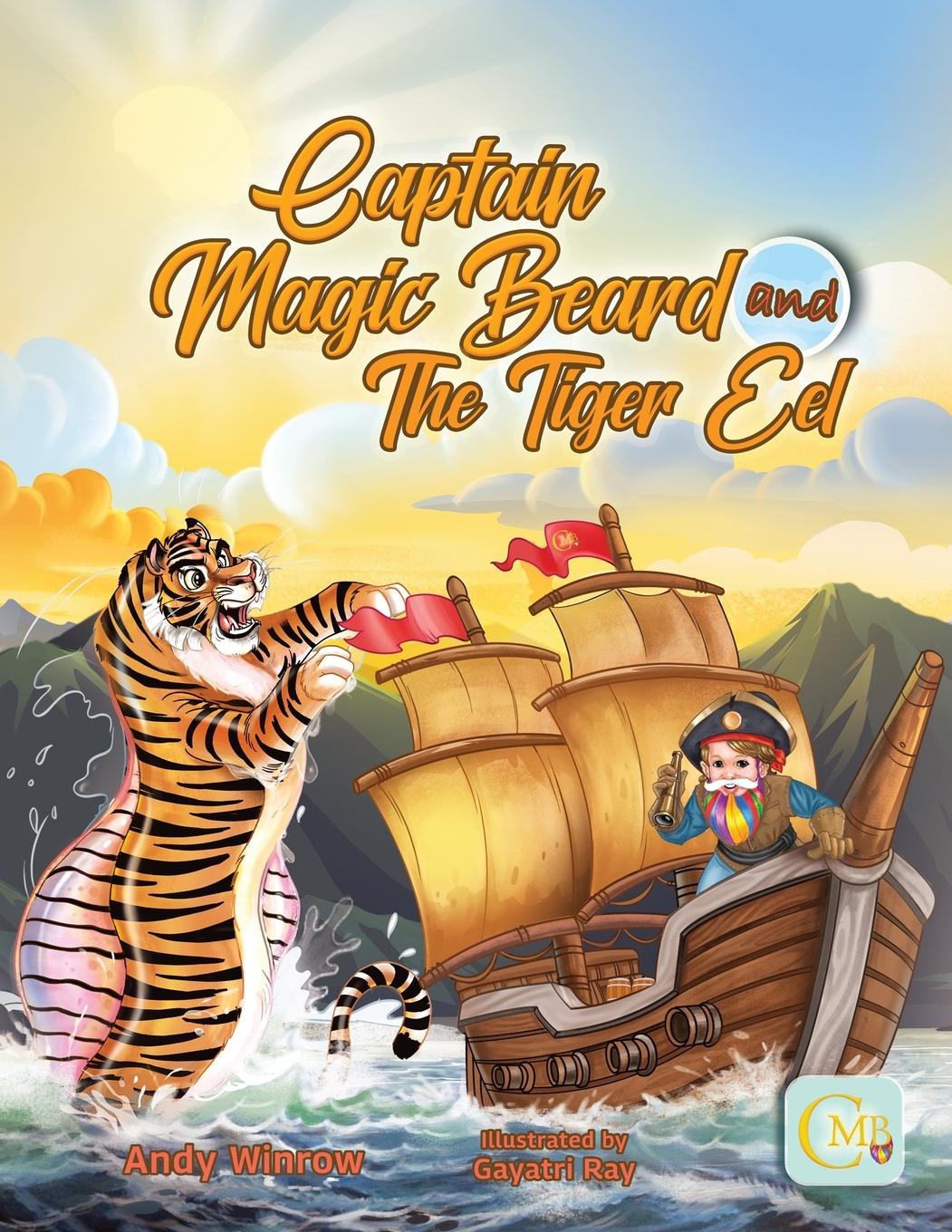 Knjiga Captain Magic Beard and The Tiger Eel Andy Winrow