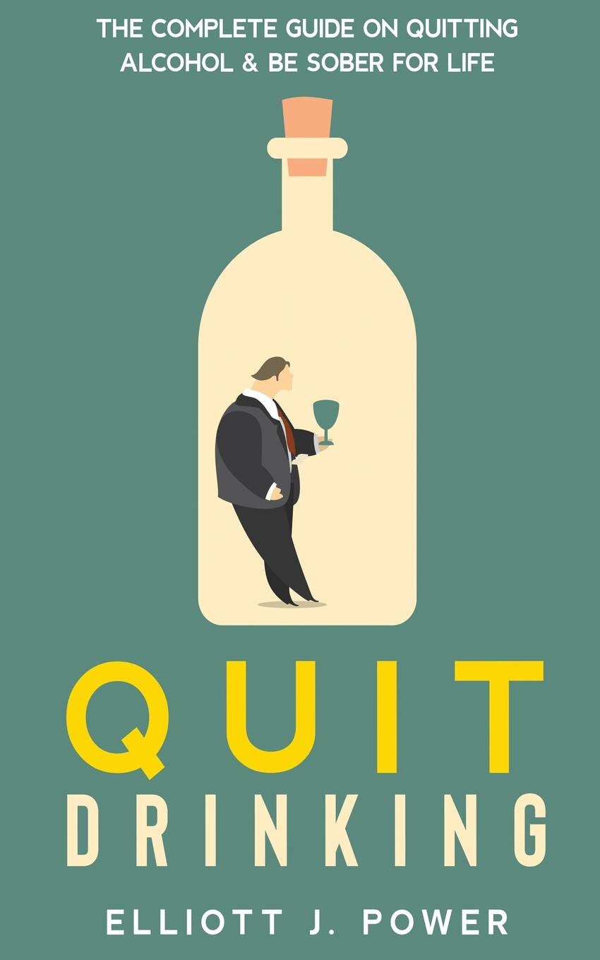 Knjiga Quit Drinking Elliott J. Power