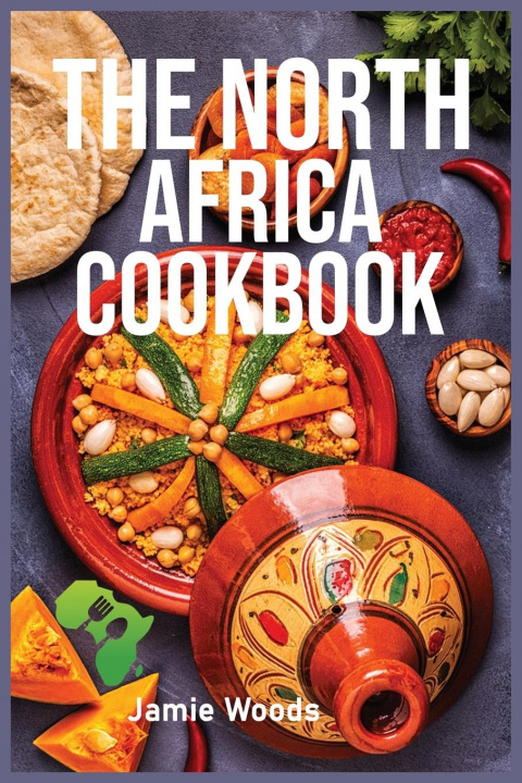 Kniha North Africa Cookbook 