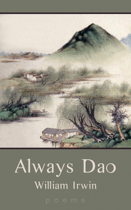 Knjiga Always Dao William Irwin