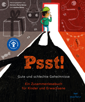 Kniha Psst! Gute und schlechte Geheimisse. Ein Zusammenlesebuch für Kinder und Erwachsene. Begleitet vom Kinderschutzbund Jutta Richter