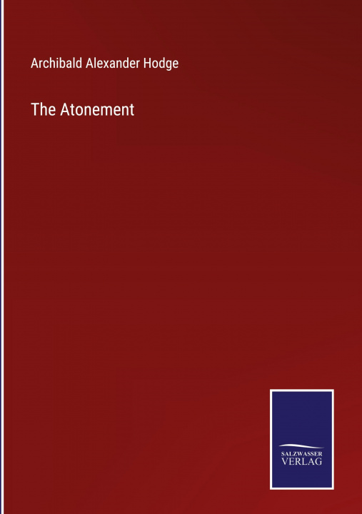 Buch Atonement Archibald Alexander Hodge