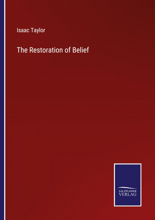 Knjiga Restoration of Belief Isaac Taylor