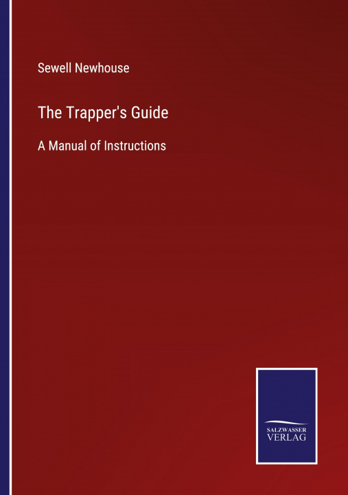 Knjiga Trapper's Guide Sewell Newhouse