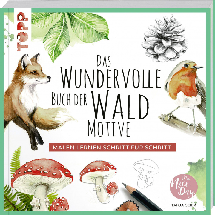 Könyv Das wundervolle Buch der Waldmotive 