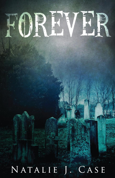 Book Forever Natalie J. Case