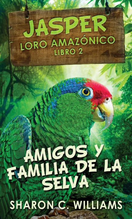 Książka Amigos y Familia de la Selva 